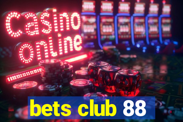 bets club 88